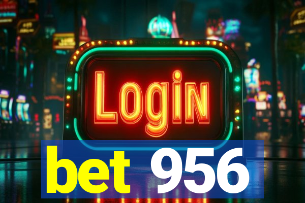 bet 956